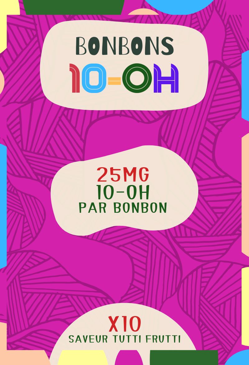 ⚠️ Bonbons au 10-OH x10 | 25mg | Saveur Tutti frutti | WEADERS