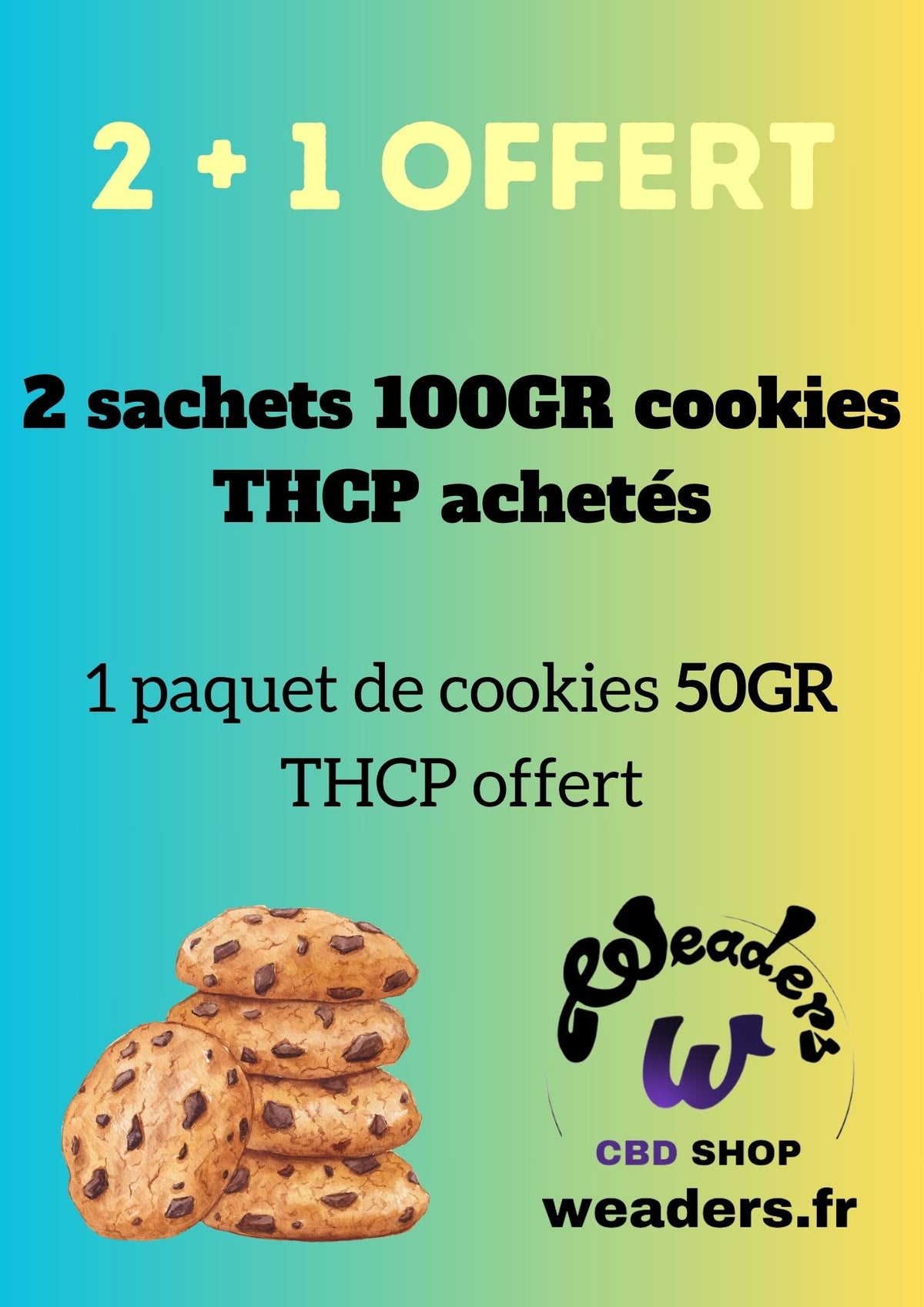 Cookies THCP | Offre limitée